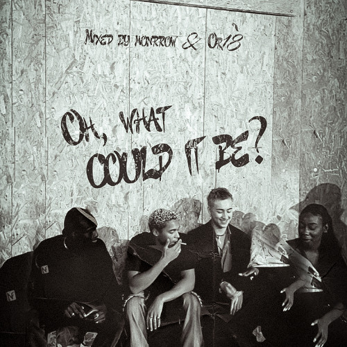 OH, WHAT COULD IT BE? - by MONRROW B2B OR18  [ Afro & Tech House ]