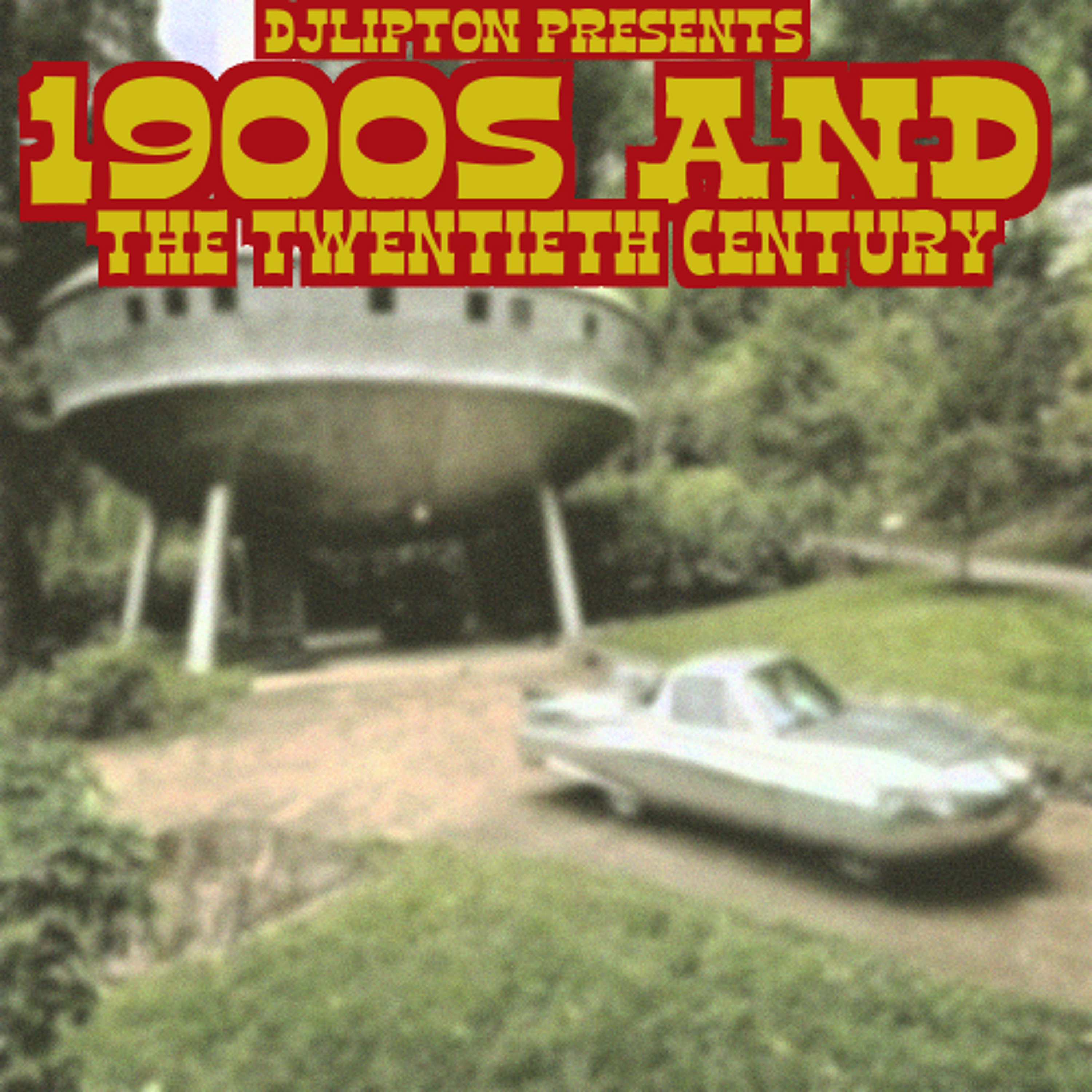 1900s  And The Twentieth Century episode artwork