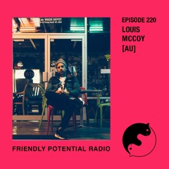 Ep 220 pt.1 w/ Louis McCoy