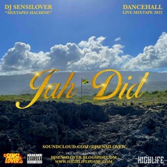 JAH DID - DANCEHALL LIVE MIXTAPE 2022 (RAW) DJ SENSILOVER