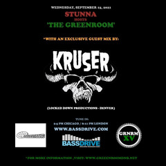 STUNNA Hosts THE GREENROOM with KRUSER Guest Mix September 15 2021