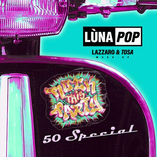 Bob Sinclar vs Lunapop - Rock This 50 Special Party (Lazzaro & TOSA Mashup)
