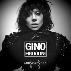 Lady Gaga - Abracadabra (Gino Figliolini Remix) Free Download