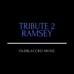 Tribute 2 Ramsey -Repost if you "Like"