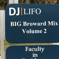 Big Broward Mix Volume 2
