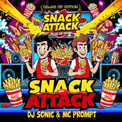Snack Attack (Deluxe Dip Edition)