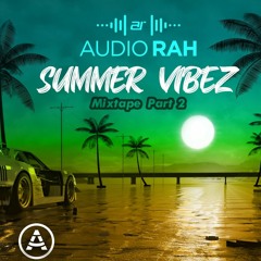 Summer Vibez Vol 2