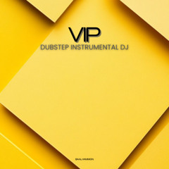 VIP - DUBSTEP INSTRUMENTAL DJ (23)