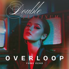 Double Platinum (feat. Yume Echo)