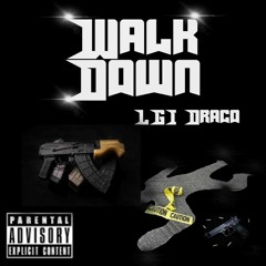 LGIxDraCo - Walk Down [Official audio]