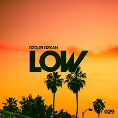 LOW - Ozgur Ozkan - 029