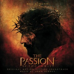 Song of Complaint -  The Passion of the Christ - Expanded OST