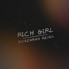 Gwen Stefani - Rich Girl (DUADARAH Remix)