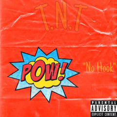 TNT -No Hook ft. (Camholdweight, Bxrd & Reed)