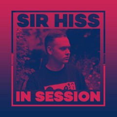 In Session: Sir Hiss