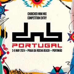 Churcher - DnB Allstars Portugal Mini Mix Competition Entry