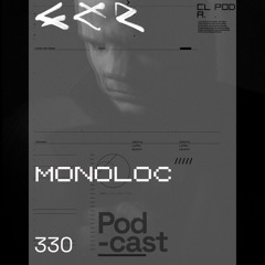 CLR Podcast 330 I Monoloc