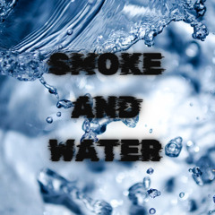 smoke and water (beat for sale)
