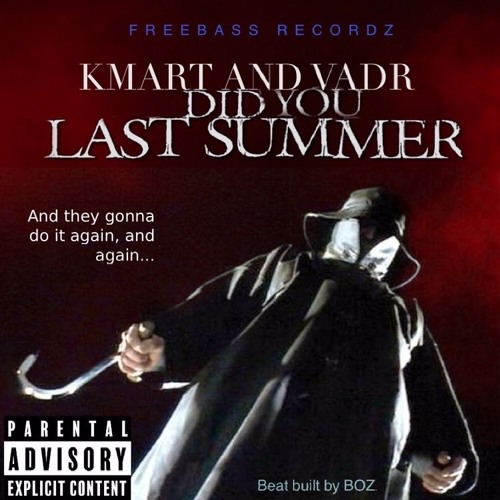 YVNG VADR X KMART GOTH - Did You Last Summer (Prod. BOZ)