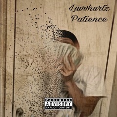 Patience (Prod. by Zesty)