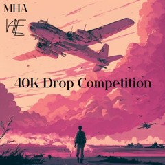 MHA 40K Drop Competition (V4LLE Submission)
