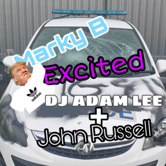 Excited (Prod. Adam Lee x John Russell)