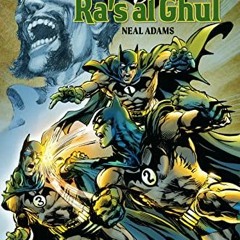 Get EPUB 📝 Batman Vs. Ra's Al Ghul by  Neal Adams [EPUB KINDLE PDF EBOOK]