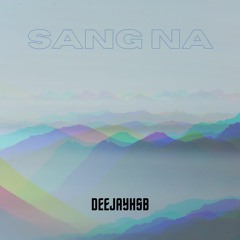 Sang Na I DEEJAYHSB