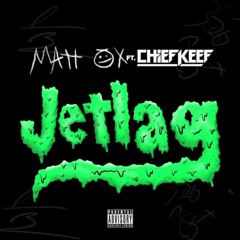 Matt Ox feat. Chief Keef - jetlag (speedup)