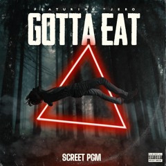 Gotta Eat ft. Jero