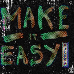 make it easy (enwy mansion)