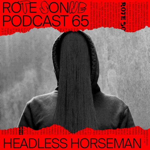 Rote Sonne Podcast 65 | Headless Horseman