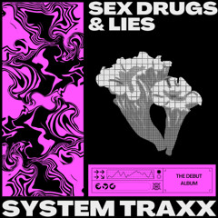 Sex, Drugs & Lies