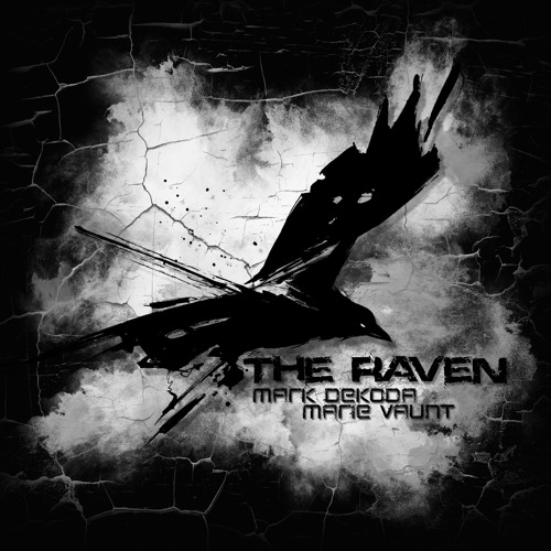 Mark Dekoda, Marie Vaunt - The Raven