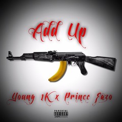 Add Up (Feat. Prince Fazo)