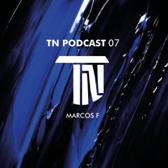 TN CLUB PODCAST 07 W/ MARCOS F - VINYL SET