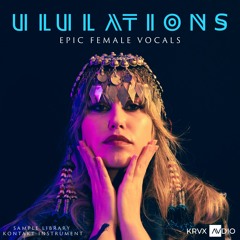 TRAILER 3 - Epic Female Vocals ULULATIONS | Sample Library and Kontakt Instrument