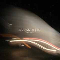 Dreamdelic (Original Mix)