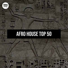Afro House Top 50 (036Records)