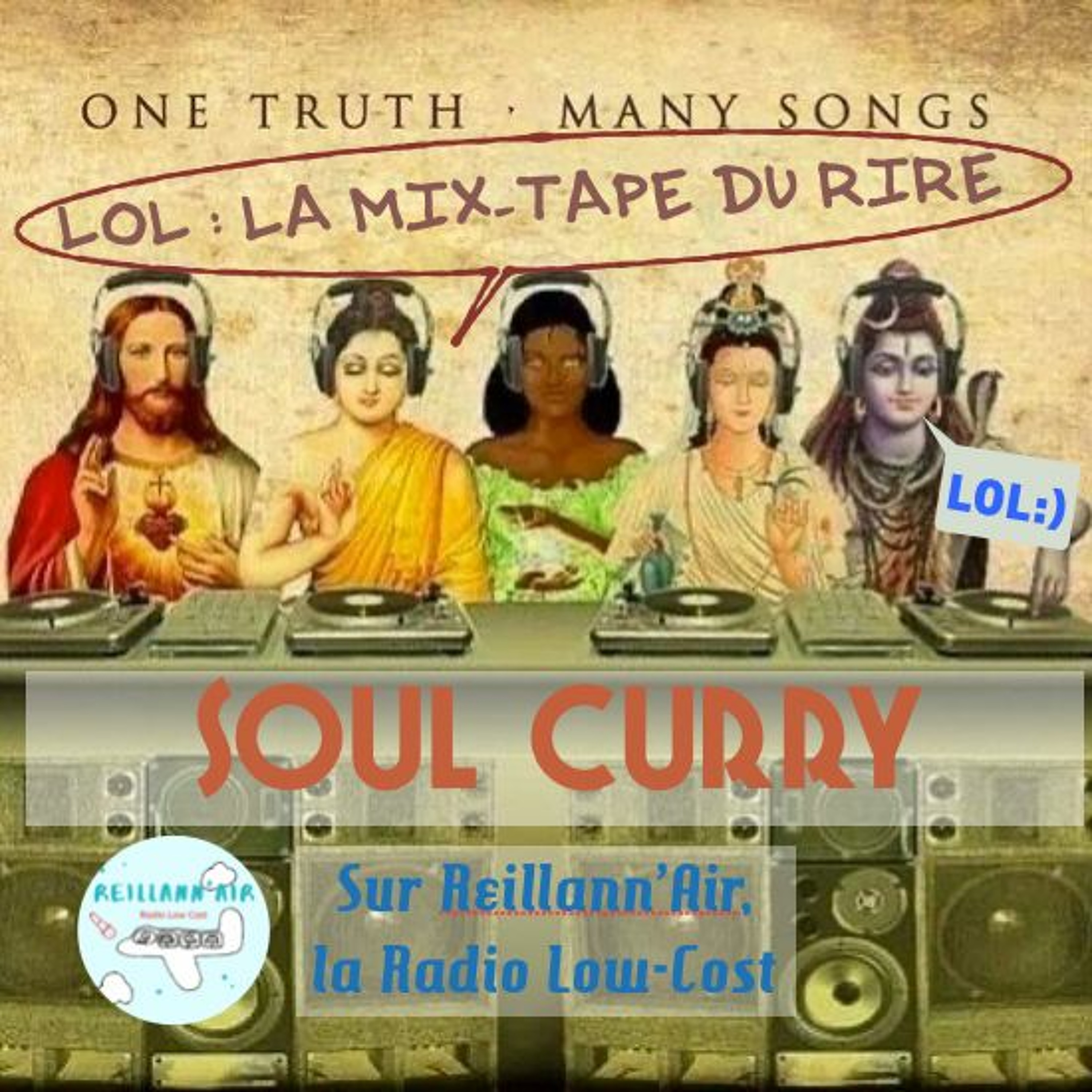 Soul-Curry Mix & Musiques | La Mix-Tape du Rire | Broadcasted @ Reillann'Air - Radio Low-cost !