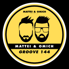 Mattei & Omich - Groove 144 [Mattei & Omich Music]