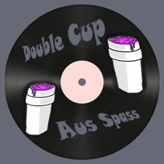 DOUBLE CUP AUS SPASS