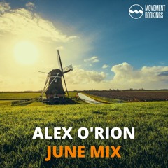 Alex O'Rion - June Mix