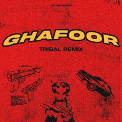 GHAFOOR-GOLDEN SPIRITS [TRIBAL REMIX]