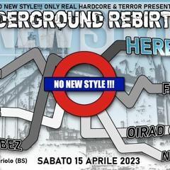 Heretik @NoNewStyle!!! - Underground Rebirth 2 - 15-/04/2023