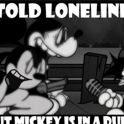 Untold Loneliness But Mickey Is In A Duet | ObviousBeta