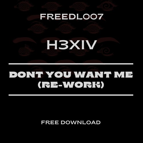 Don't You Want Me ( Schranz Edit ) FREEDL007