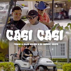 CASI CASI - FRAGBI, DIEGO RIVERA, DJ ANDRES GALVIS