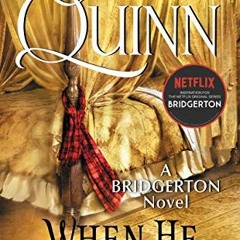 GET EPUB KINDLE PDF EBOOK When He Was Wicked (Bridgertons Book 6) by  Julia Quinn 📂