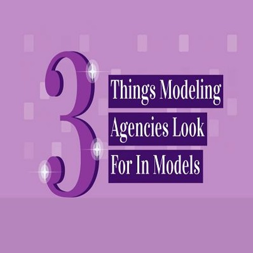 Stream 3 Things Modeling Agencies Look For In Models From Faye Woods Listen Online For Free On Stream 3 Things Modeling Agencies Look For In Models From Faye Woods Listen Online For Free On